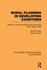Image for Rural Planning in Developing Countries: Report on the Second Rehovoth Conference