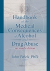 Image for Handbook of the medical consequences of alcohol and drug abuse