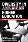 Image for Diversity in American higher education: toward a more comprehensive approach