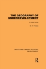 Image for The geography of underdevelopment: a critical survey