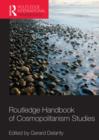 Image for Routledge handbook of cosmopolitanism studies