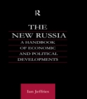 Image for The new Russia: a handbook of economic and political developments