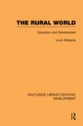 Image for The rural world: education and development : v. 62