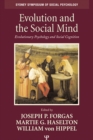 Image for Evolution and the Social Mind: Evolutionary Psychology and Social Cognition