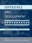 Image for Experience and Development: A Festschrift in Honor of Sandra Wood Scarr