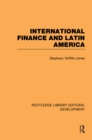 Image for International finance and Latin America
