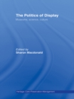 Image for The politics of display