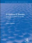 Image for A history of Europe: from the invasions to the XVI century