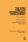 Image for The OPEC Fund for International Development: The Formative Years