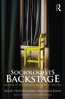 Image for Sociologists backstage: answers to10 key questions about what they do