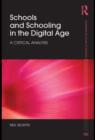 Image for Schools and schooling in the digital age: a critical analysis