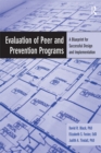 Image for Evaluation of peer and prevention programs: a blueprint for successful design and implementation