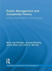 Image for Public management and complexity theory: richer decision-making in public services