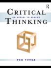 Image for Critical thinking: an appeal to reason