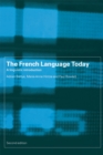 Image for The French language today: a linguistic introduction