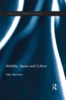 Image for Mobility, Space, and Culture