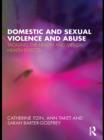 Image for Domestic and sexual violence and abuse: tackling the health and mental health effects