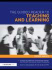 Image for The guided reader to teaching and learning