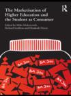 Image for The marketisation of higher education: the student as consumer