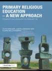 Image for Primary religious education: a new approach
