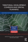 Image for Territorial development, cohesion and spatial planning: knowledge and policy development in an enlarged EU