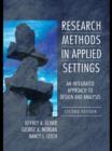 Image for Research methods in applied setttings: an integrated approach to design and analysis.
