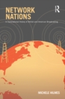 Image for Network nations: a transnational history of British and American broadcasting