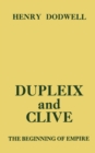 Image for Dupleix and Clive: Beginning of Empire