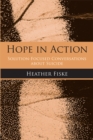 Image for Hope in action: solution-focused conversations about suicide