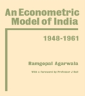 Image for An econometric model of India, 1948-1961