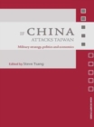 Image for If China Attacks Taiwan: Military Strategy, Politics and Economics