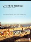 Image for Orienting Istanbul: cultural capital of Europe?