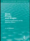 Image for Gold prices and wages: with an examination of the quantity theory