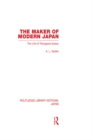 Image for The maker of modern Japan: the life of Tokugawa Ieyasu