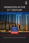 Image for Migration in the 21st Century: Rights, Outcomes, and Policy