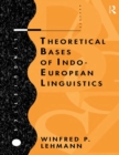 Image for Theoretical bases of Indo-European linguistics