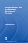 Image for New Governance and the European Employment Strategy