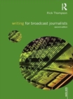 Image for Writing for broadcast journalists