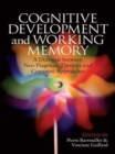 Image for Cognitive development and working memory: a dialogue between neo-Piagetian and cognitive approaches