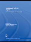 Image for Language Life in Japan: Transformations and Prospects
