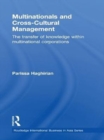 Image for Multinationals and Cross-Cultural Management: The Transfer of Knowledge within Multinational Corporations : 6