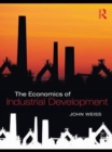 Image for The economics of industrial development