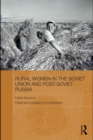 Image for Rural women in the Soviet Union and post-Soviet Russia