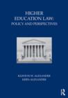 Image for Higher education law: policy and perspectives