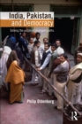 Image for India, Pakistan, and democracy: solving the puzzle of divergent paths