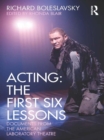 Image for Acting: the first six lessons