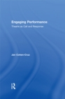 Image for Engaging performance: theatre as call and response