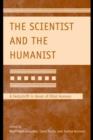 Image for The scientist and the humanist: a festschrift in honor of Elliot Aronson