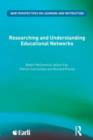 Image for Researching and understanding educational networks