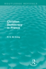 Image for Christian Democracy in France (Routledge Revivals)